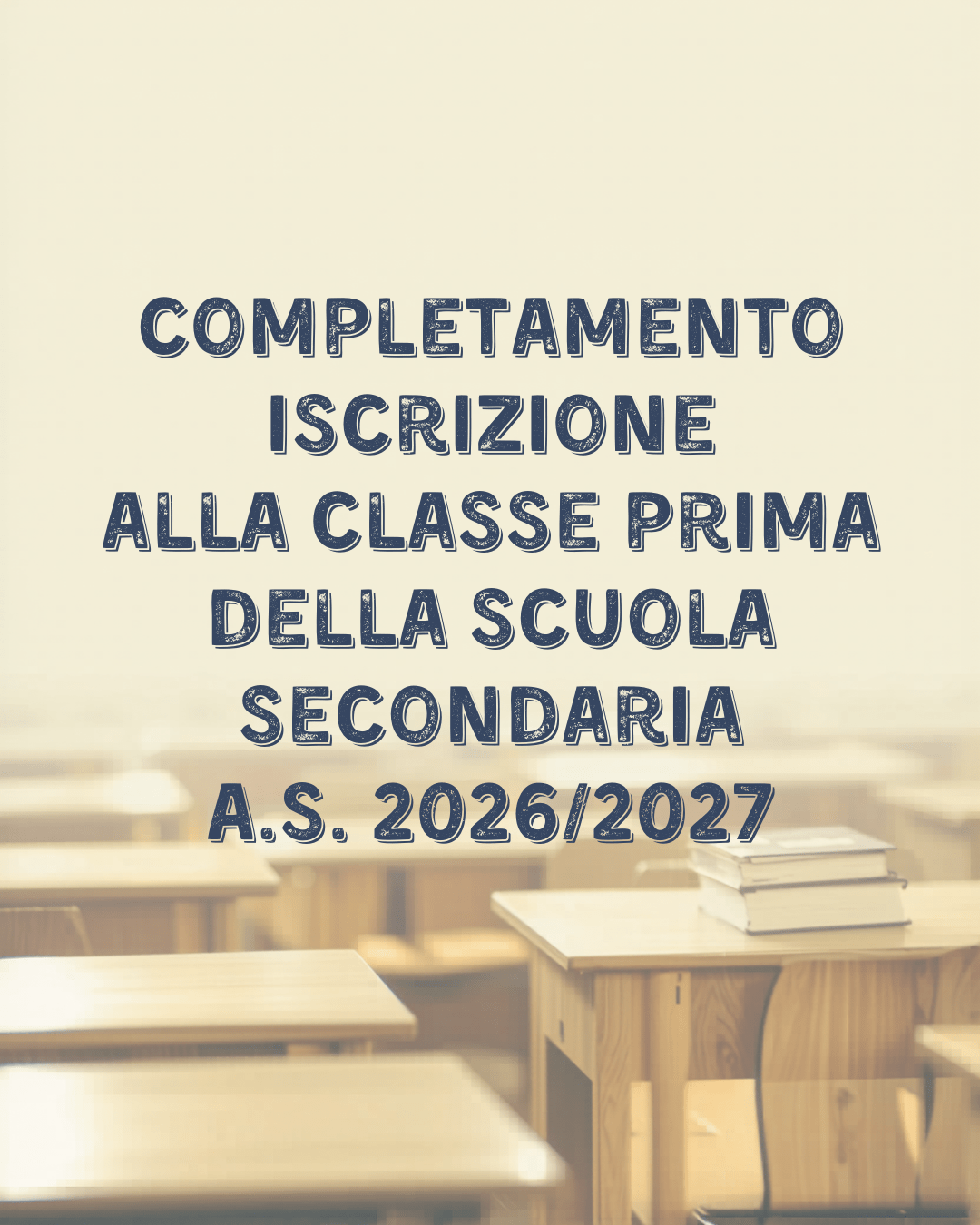 Completamento iscrizione alla classe prima della Scuola Secondaria di I grado – a.s. 2026/2027