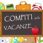 COMPITI DELLE VACANZE SCUOLA SECONDARIA DI I GRADO “D.ALIGHIERI”